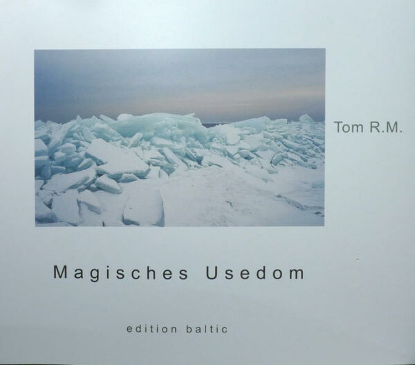 Nachwort zu den Bilder und zur Arbeitsweise des Autors und Fotografen Tom R.M. und zur Situation der Insel Usedom. "Magisches Usedom" Der Bildband rund ums Thema Reise und Touristik ist erhältlich im Online-Buchshop Honighäuschen.