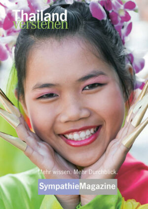 Editorial »Thailand verstehen« »Sanuk« heißt Spaß. Sanuk ist tief in der Kultur Thailands verankert: Man lacht viel