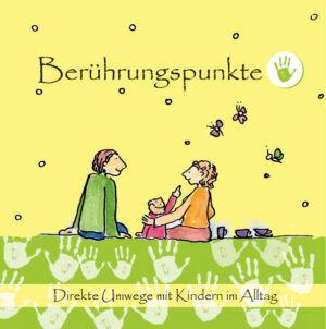 Honighäuschen (Bonn) - Das Buch Berührungspunkte ist eine kleine Gedächtnisstütze für einige wichtige Familienthemen. Es beschreibt auf anschauliche Weise, wie Problemsituationen mit Kindern im Alltag gelöst werden können.