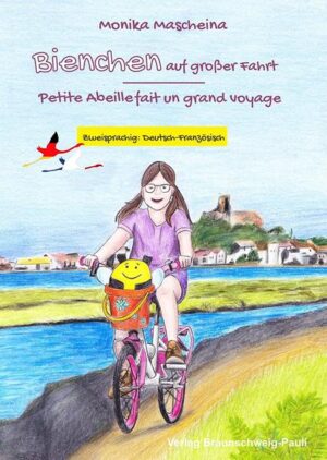 Bienchen auf großer Fahrt: Petite Abeille fait un grand voyage | Monika Mascheina