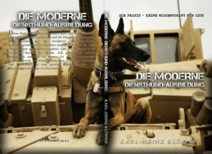 Honighäuschen (Bonn) - Die Moderne Diensthund-Ausbildung befasst sich mit wissenschaftlichen Ansätzen für eine fach- und sachgerechte Diensthund-Ausbildung und deren reellen Umsetzungsmöglichkeiten in der Praxis.