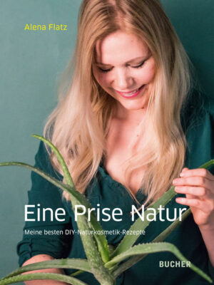 Honighäuschen (Bonn) - Alena Flatz gelingt es mit diesem Buch überzeugend?ihr großes Wissen über DIY-Naturkosmetik weiterzugeben