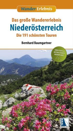 Die 191 schönsten Touren Der praktische Wanderführer für jeden Fan der heimischen Berg- und Hügellandschaft. Topaktuell