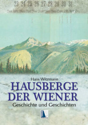 Die Zeitreise durch die Wiener Hausberge soll über die wichtigen frühen Erschließungen Aufschluss geben