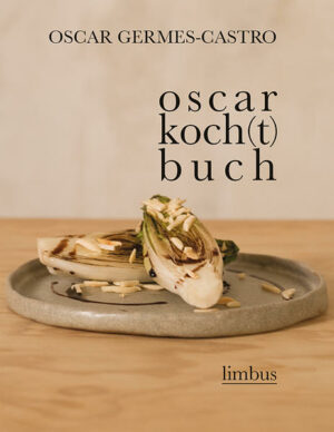 Ein Kochbuch für jeden Tag  Oscar Germes-Castro zeigt im wohl kleinsten Restaurant Innsbrucks seit Jahren, dass schlichte Küche hervorragend schmecken kann