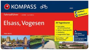 Destination/Route: - Das Elsass  eine Top-Region zum Radfahren