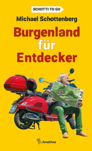 100 Jahre Burgenland  Grund genug für Reisephilosoph Michael Schottenberg