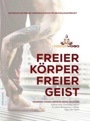 Honighäuschen (Bonn) - Freier Körper Freier Geist Functional Movement meets Yoga Modernes wissen und alte Yogatradition. Gesund durch bewegung. Verbesserung deiner Bewegungsmuster Universelle Bewegungsmatrix