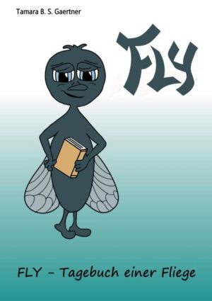 Fly - Tagebuch einer Fliege | Honighäuschen