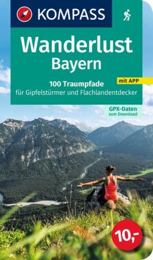 Exklusiv 100 Wandertouren in ganz Bayern für nur  10