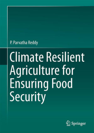 Honighäuschen (Bonn) - Climate Resilient Agriculture for Ensuring Food Security comprehensively deals with important aspects of climate resilient agriculture for food security using adaptation and mitigation measures. Climatic changes and increasing climatic variability are likely to aggravate the problem of future food security by exerting pressure on agriculture. For the past few decades, the gaseous composition of the earths atmosphere has been undergoing significant changes, largely through increased emissions from the energy, industry and agriculture sectors