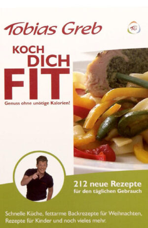 Schnelle Küche, fettarme Backrezepte für Weihnachten und alle anderen festlichen Anlässe, Rezepte für Kinder und noch vieles mehr!