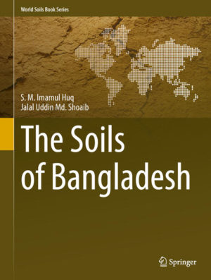 Honighäuschen (Bonn) - This book presents a comprehensive overview of the soils of Bangladesh. It is compiled by authors with vast experience in soil related problems and potential mitigation approaches. It discusses the development of Soil Science as an individual discipline in a country with limited resources and where soil plays a pivotal role for the economy