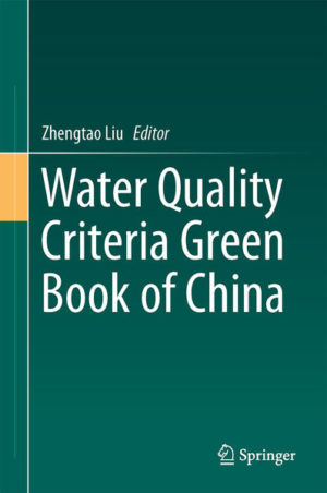 Honighäuschen (Bonn) - The book mainly introduces readers to the development and current status of water quality criteria (WQC) in China and other countries or areas, and proposes a minimum toxicity data requirement (MTDR